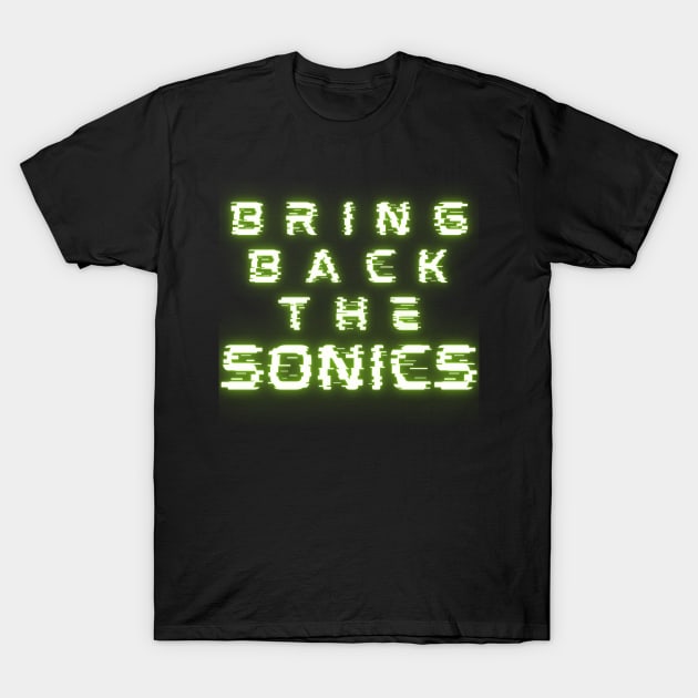 Bring Back The Sonics! T-Shirt by capognad